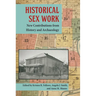 Historical Sex Work: New Contributions from History and Archaeology