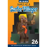 Diary of a Surfer Villager, Book 26