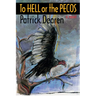 To Hell or the Pecos