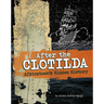 After the Clotilda: Africatown's Hidden History