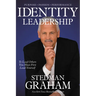 Identity Leadership: To Lead Others You Must First Lead Yourself