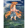 Further Stories from the Old Silk Road
