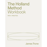 The Holland Method Workbook: Workbook