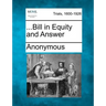 ...Bill in Equity and Answer