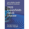 Creutzfeldt-Jakob Disease: The Best Science in Everyday Language!