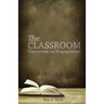 The Classroom: Encounter and Engagement