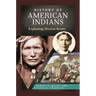 History of American Indians: Exploring Diverse Roots