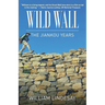 Wild Wall-The Jiankou Years
