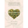 Marijuana: A Love Story