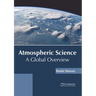 Atmospheric Science: A Global Overview