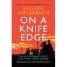On a Knife Edge