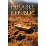 Parable for the Republic