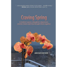 Craving Spring: A mother's quest, a daughter's depression, and the Greek myth that brought them together