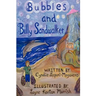 Bubbles and Billy Sandwalker