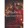 Magicks & Enchantments