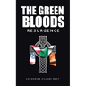 The Green Bloods: Resurgence