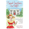I Speak Southern, Do Y'All?