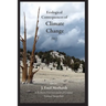 Ecological Consequences of Climate Change 2012: A Roberts Environmental Center Annual Snapshot