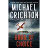 Drug of Choice