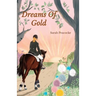 Dreams of Gold