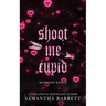 Shoot Me Cupid