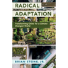 Radical Adaptation