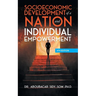 Socioeconomic Development of a Nation and Individual Empowerment