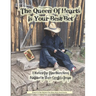 The Queen Of Hearts Is Your Best Bet: A Modern-Day Dime-Store Novel Published By Every Cowgirl's Dream