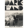 Dark-Land: Memoir of a Secret Childhood