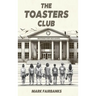 The Toasters Club: Dr. Ott and the Bots