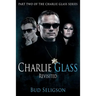 Charlie Glass: Revisited