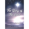 The Glory of the Lord: Advent and Christmas Devotionals