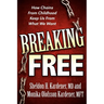 Breaking Free: How Chains from Childhood Keep Us from What We Want