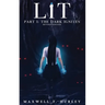 LiT: Part 1 - The Dark Ignites (Hardback)