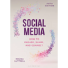 Social Media: How to Engage, Share, and Connect