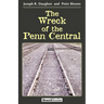 The Wreck of the Penn Central
