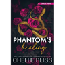 Phantom's Healing: Large Print