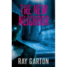 The New Neighbor