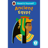 Ancient Egypt: Read It Yourself - Level 3 Confident Reader