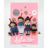 Lula & Her Amigurumi Friends: A Quirky Club of Crochet Characters