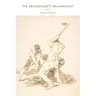 The Gravedigger's Archaeology