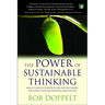 The Power of Sustainable Thinking: How to Create a Positive Future for the Climate, the Planet, Your Organization and Your Life