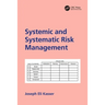 Systemic and Systematic Risk Management