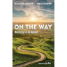 On the Way: Ministering in the Moment