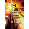 Reel Change: The Changing Nature of Hollywood, Hollywood Movies, and the People Who Go to See Them