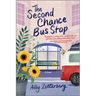 The Second Chance Bus Stop