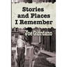 Stories and Places I Remember: A Collection of Short Stories