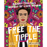 Free the Tipple: Kickass Cocktails Inspired by Iconic Women
