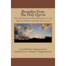 Remedies From The Holy Qur'an: All explanation about remedies in the light of Hadith and Quranic verses