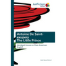 Antoine De Saint-exupery The Little Prince
